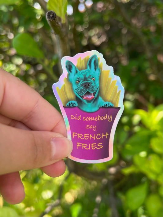 French Bulldog Fries Holographic Sticker