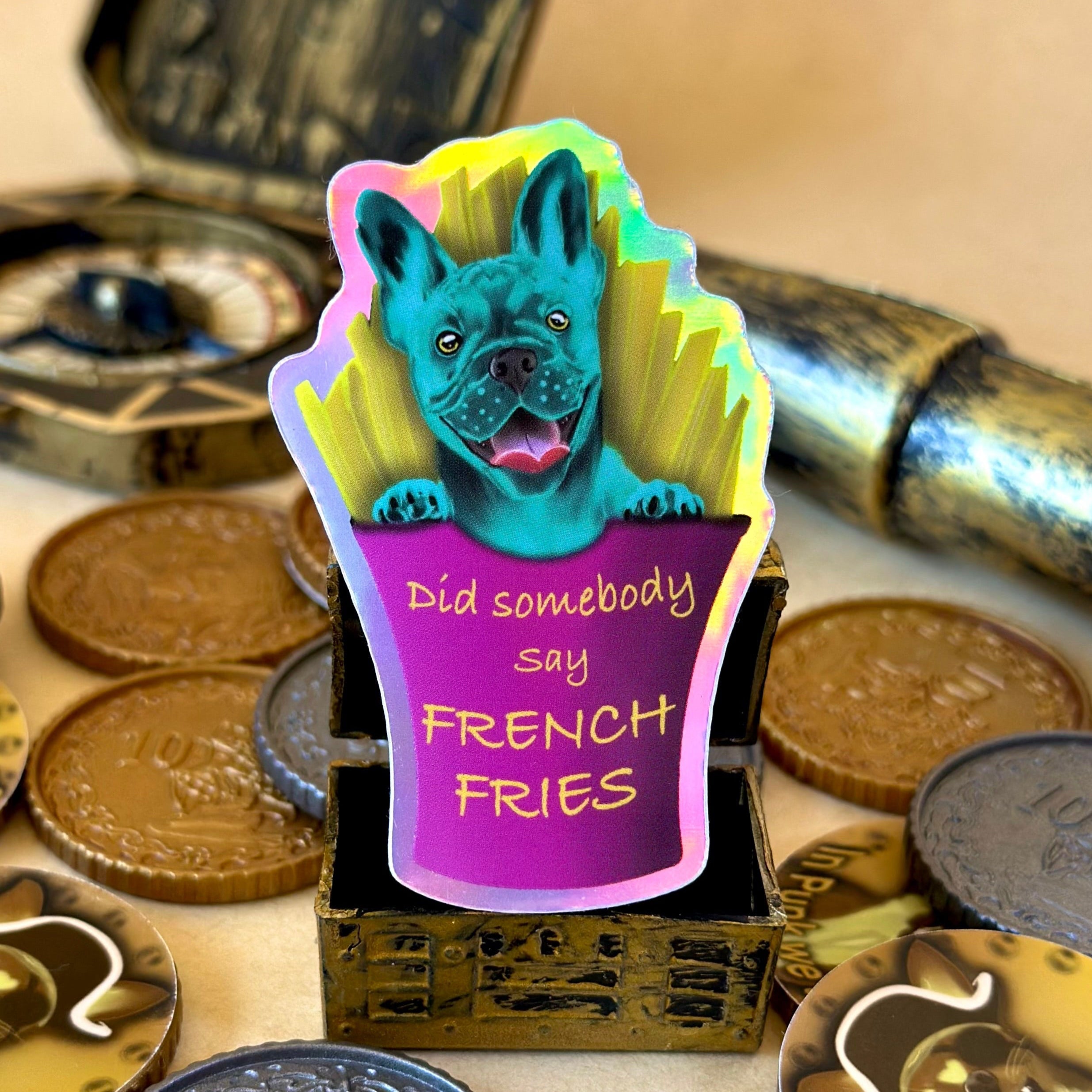 Blue French Bulldog in a Pink French Fries Packet surrounded by treasure holographic sticker 